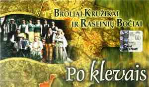 Broliai Kružikai Ir Raseinių Bočiai - Po Klevais