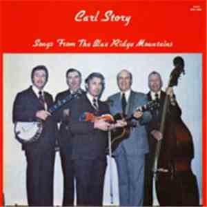 Carl Story - Songs From The Blue Ridge Mountains