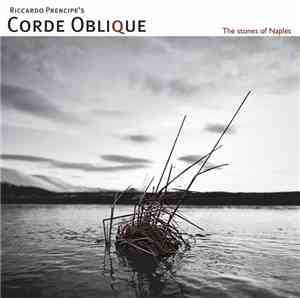 Corde Oblique - The Stones Of Naples