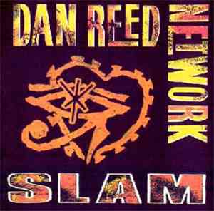 Dan Reed Network - Slam