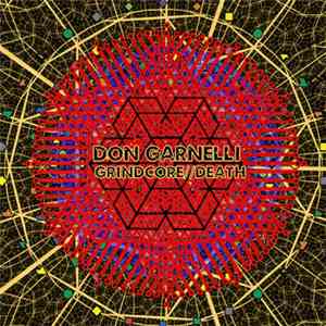 Don Garnelli - Grindcore//Death