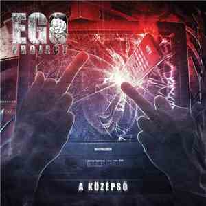 Ego Project - A Középső