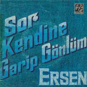 Ersen - Sor Kendine