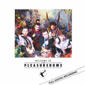 Frankie Goes To Hollywood - Welcome To The Pleasuredome