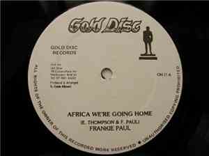 Frankie Paul / Little John - Africa We're Going Home / Keep On Dancing