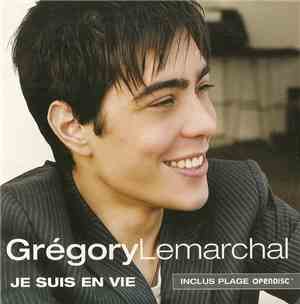 Grégory Lemarchal - Je Suis En Vie