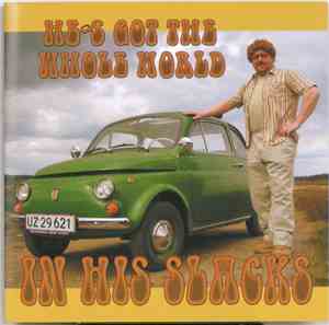 Hawkeye And Hoe - He's Got The Whole World In His Slacks