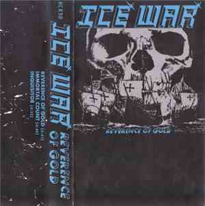 Ice War - Reverence Of Gold