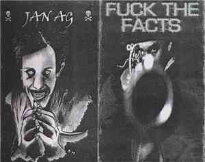 Jan AG / Fuck The Facts - Split Tape