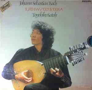 Johann Sebastian Bach, 佐藤 豊彦 - Suites BWV 1001 & 1006A