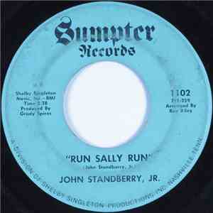 John Standberry, Jr. - Run Sally Run / In The Storm