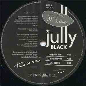 Jully Black Featuring Nas - 5x Love / Material Things