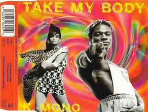 K. Mono - Take My Body