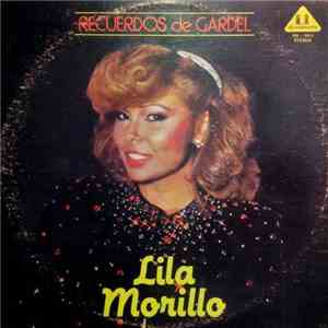 Lila Morillo - Recuerdos De Gardel