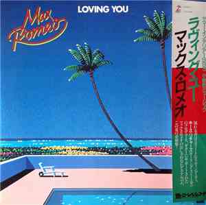 Max Romeo - Loving You