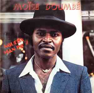 Moïse Doumbé - Ngueda Man Ini