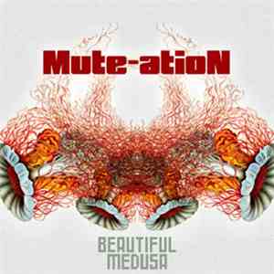 Mute-atioN - Beautiful Medusa