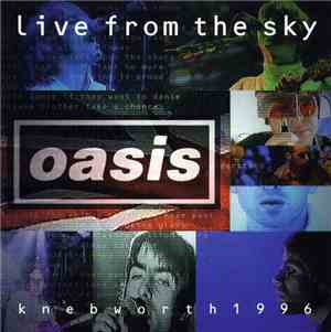Oasis  - Live From The Sky