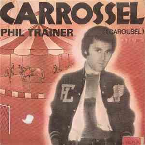 Phil Trainer - Carrossel (Carousel)