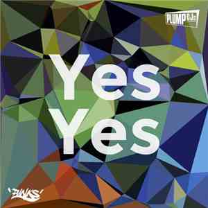 Plump DJs - Yes Yes