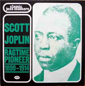 Scott Joplin - Ragtime Pioneer (1899-1914)