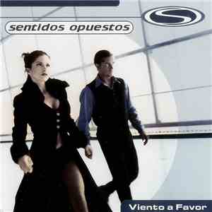 Sentidos Opuestos - Viento A Favor