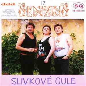 Senzus - Senzus 17 (Slivkové Gule)