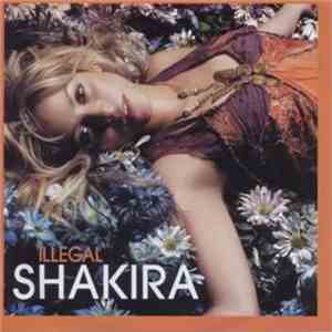 Shakira Feat. Carlos Santana - Illegal