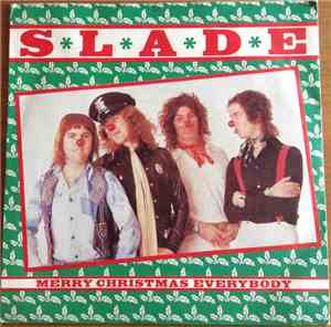 Slade - Merry Xmas Everybody