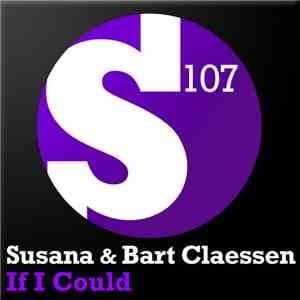 Susana  & Bart Claessen - If I Could