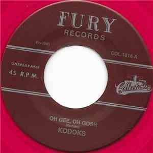 The Kodoks - Oh Gee, Oh Gosh