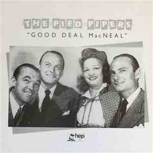 The Pied Pipers - Good Deal MacNeal