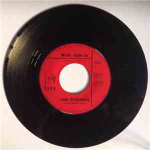 The Violents  - Walk Right In / Guitar Bolero