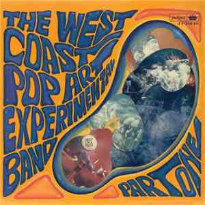 The West Coast Pop Art Experimental Band - Part One