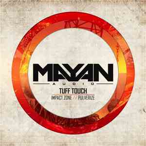 Tuff Touch - Impact Zone / Pulverize