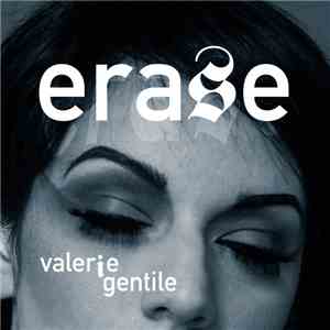 Valerie Gentile - Erase