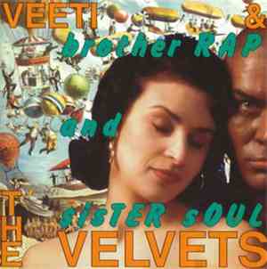 Veeti & The Velvets - Brother Rap And Sister Soul