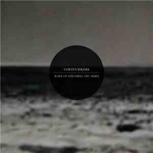 Vortex Rikers - Wake Up And Smell The Ashes
