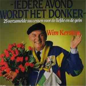 Wim Kersten - Iedere Avond Wordt Het Donker