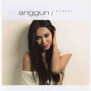 Anggun - Echoes