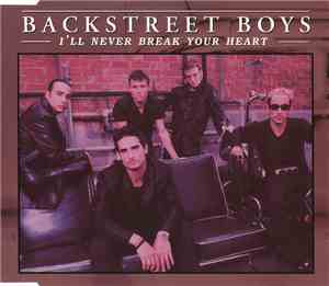 Backstreet Boys - I'll Never Break Your Heart