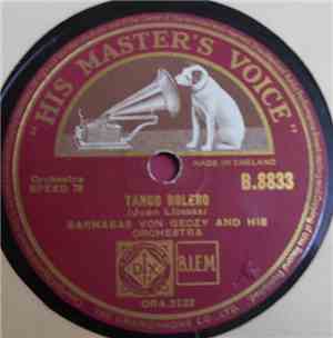 Barnabas Von Geczy And His Orchestra - Tango Bolero / Tango