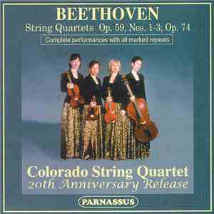 Beethoven, Colorado String Quartet - String Quartets Op. 59, Nos. 1-3, Op. 74 (20th Anniversary Release)