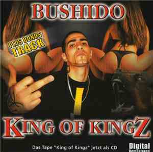 Bushido  - King Of Kingz