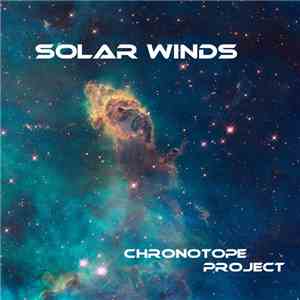 Chronotope Project - Solar Winds