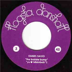 Daniel Savio - The Bubble Bump / Yu ♥ Bibimbab