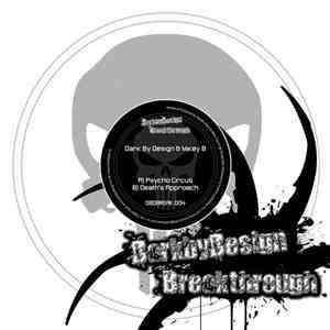Dark By Design & Mikey B  - Pycho Circus / Death's Approach