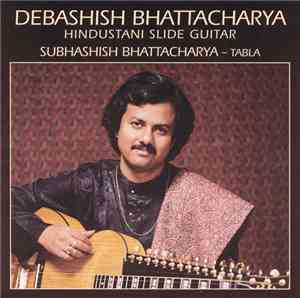 Debashish Bhattacharya, Subhashish Bhattacharya - Debashish Bhattacharya (Hindustani Slide Guitar)
