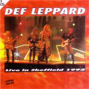 Def Leppard - Live In Sheffield 1993