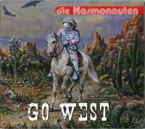 Die Kosmonauten - Go West
